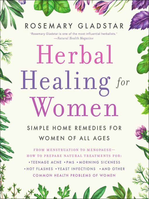 Title details for Herbal Healing for Women by Rosemary Gladstar - Available